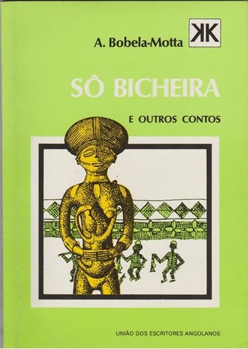0001232_so-bicheira-e-outros-contos-a-bobela-motta 0001232_so-bicheira-e-outros-contos-a-bobela-motta