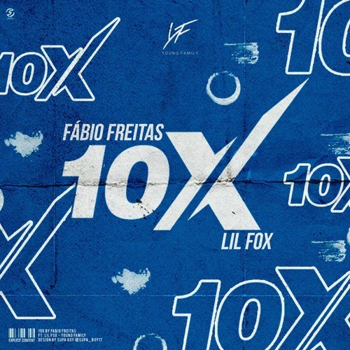 Young Family: Fábio Freitas - 10X (feat Lil Fox) DOWNLOAD MP3 ...