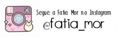 Instagram Fatia_Mor.jpg