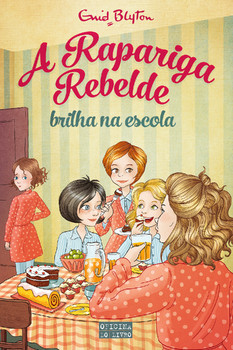 350_9789897411809_a_rapariga_rebelde_brilha_na_esc 350_9789897411809_a_rapariga_rebelde_brilha_na_esc