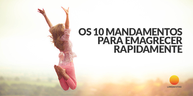 os_10_mandamentos_para_emagrecer_rapidamente.jpg os_10_mandamentos_para_emagrecer_rapidamente.jpg