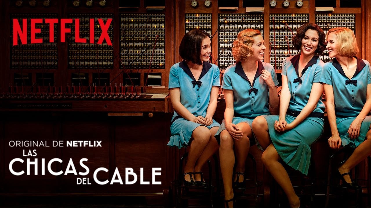 las chicas del cable las chicas del cable
