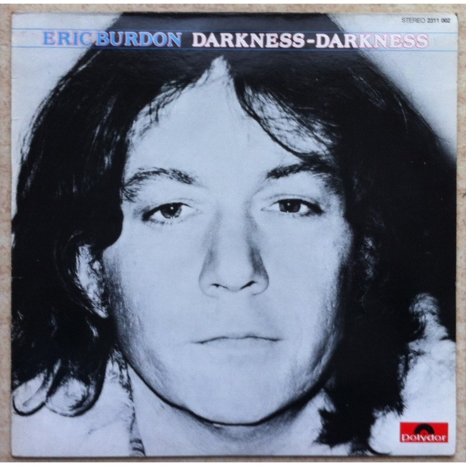EricBurdon-DarknessDarkness-1980.jpg