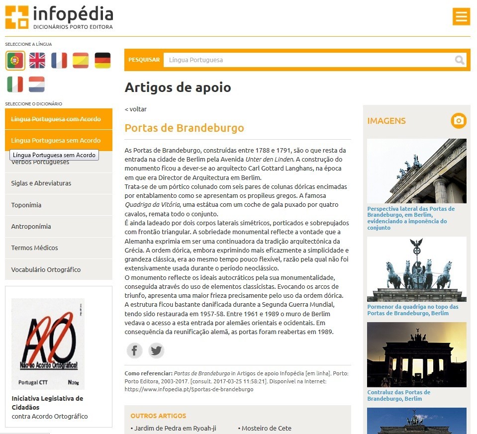 «Portas de Brandeburgo» in Infopédia, Porto, Porto Editora, 25/III/2017. «Portas de Brandeburgo» in Infopédia, Porto, Porto Editora, 25/III/2017.