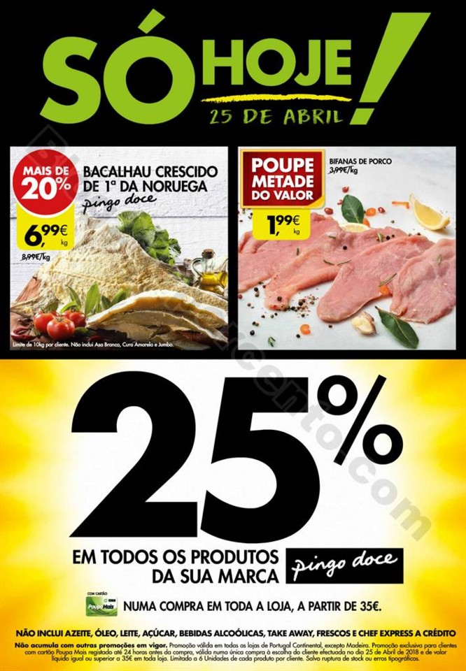 Só Hoje Pingo Doce 25 abril Só Hoje Pingo Doce 25 abril