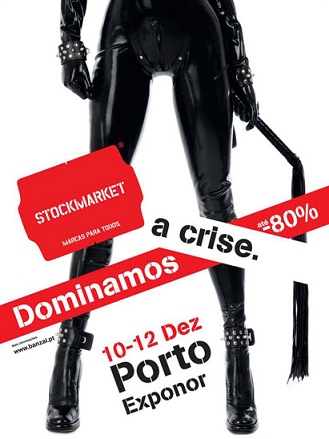 Publicidade agressiva a anunciar o Stockmarket do fim-de-semana, na Exponor...
