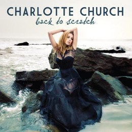 Charlotte Churck - Back To Scratch (2010) 